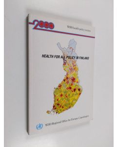 käytetty kirja Health for all policy in Finland