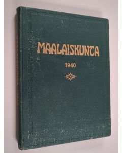 käytetty kirja Maalaiskunta vuosikerta 1940 (1-22)