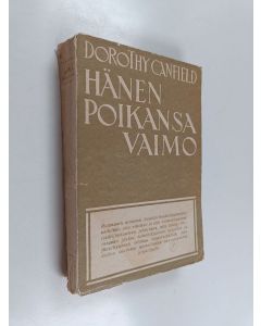 Kirjailijan Dorothy Canfield käytetty kirja Hänen poikansa vaimo