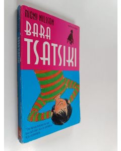 Kirjailijan Moni Nilsson käytetty kirja Bara Tsatsiki