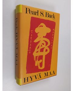 Kirjailijan Pearl S. Buck käytetty kirja Hyvä maa