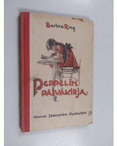 Kirjailijan Barbra Ring käytetty kirja Peppelin päiväkirja
