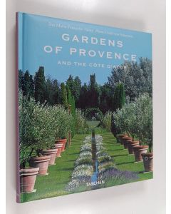 Kirjailijan Marie-Françoise Valéry käytetty kirja Gardens of Provence and the Côte d'Azur = Jardins de Provence et de la Côte d'Azur = Gärten in der Provence und an der Côte d'Azur