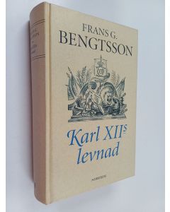 Kirjailijan Frans G. Bengtsson käytetty kirja Karl XII:s levnad