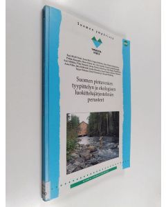 Kirjailijan Kari-Matti Vuori käytetty kirja Suomen pintavesien tyypittelyn ja ekologisen luokittelujärjestelmän perusteet