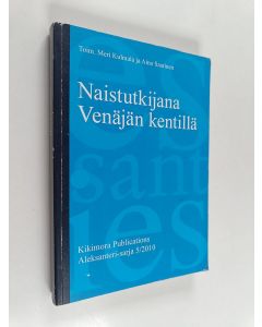 käytetty kirja Naistutkijana Venäjän kentillä