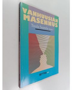 Kirjailijan Tuula Saarela käytetty kirja Vanhuusiän masennus