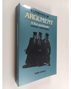 Kirjailijan Annette T. Rottenberg käytetty kirja Elements of Argument - A Text and Reader
