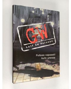 Kirjailijan Leif G. W. Persson käytetty kirja Putoaa vapaasti kuin unessa