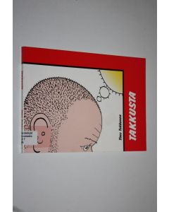 Kirjailijan Timo Takkunen käytetty kirja Takkusta