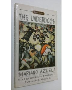 Kirjailijan Mariano Azuela käytetty kirja The underdogs