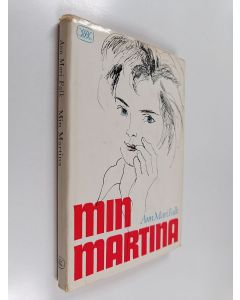 Kirjailijan Ann Mari Falk käytetty kirja Min Martina