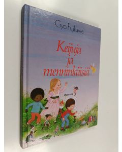 Kirjailijan Gyo Fujikawa käytetty kirja Keijuja ja menninkäisiä