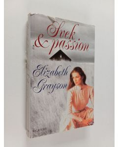 Kirjailijan Elizabeth Grayson käytetty kirja Svek och passion