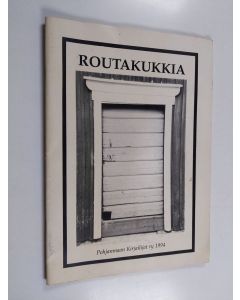 käytetty teos Routakukkia 1994 : kirjallisuuslehti