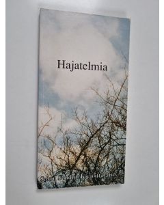 käytetty kirja Hajatelmia : mietelmäantologia