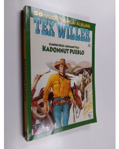 Kirjailijan Claudio Nizzi & Giovanni Ticci käytetty kirja Kadonnut pueblo