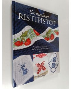 Kirjailijan Maria Diaz käytetty kirja Koristeelliset ristipistot : yli 40 houkuttelevaa mallia ja innostavaa ideaa
