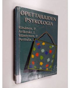 Kirjailijan Pekka Räsänen käytetty kirja Opettajuuden psykologia