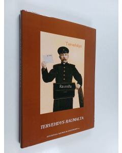 Kirjailijan Anna Nurmi-Nielsen & Johan Kull käytetty kirja Tervehdys Raumalta - postikortteja menneiltä vuosikymmeniltä