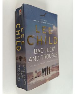 Kirjailijan Lee Child käytetty kirja Bad luck and trouble