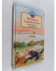 Kirjailijan Michael Morpurgo käytetty kirja Marsilaiset Lokalammella