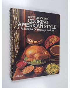 Kirjailijan Betty Crocker Editors käytetty teos Betty Crocker's Cooking American Style