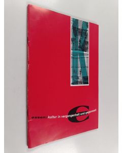 Kirjailijan Diether Presser käytetty teos Essen: Kultur in Vergangenheit und Gegenwart