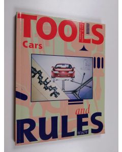 Kirjailijan Mary R. Hatakka käytetty kirja Tools and rules Cars