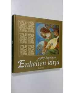 Kirjailijan Sophy Burnham käytetty kirja Enkelien kirja