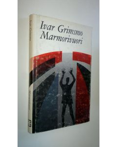 Kirjailijan Ivar Grimsmo käytetty kirja Marmorivuori