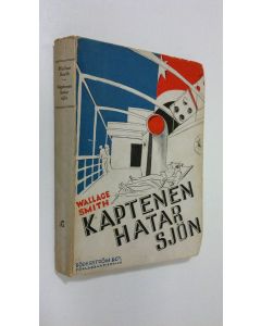 Kirjailijan Wallace Smith käytetty kirja Kaptenen hatar sjön