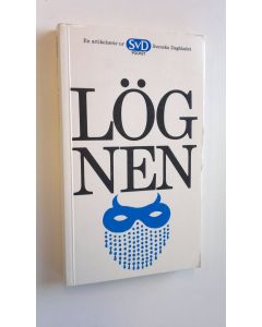 Kirjailijan Svenska Dagbladet käytetty kirja Lögnen