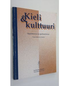 Kirjailijan Liisa Salo-Lee käytetty kirja Kieli & kulttuuri oppimisessa ja opettamisessa = Language & culture in teaching and learning