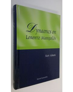 Kirjailijan Scot Adams käytetty kirja Dynamics on Lorentz Manifolds (ERINOMAINEN)