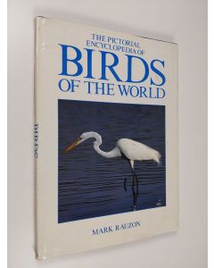 Kirjailijan Mark Rauzon käytetty kirja Pictorial Encyclopedia of Birds of the World