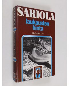 Kirjailijan Mauri Sariola käytetty kirja Laukausten hinta