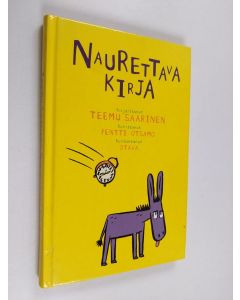 Kirjailijan Teemu Saarinen käytetty kirja Naurettava kirja