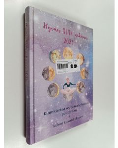 käytetty kirja Hyvän kuun aikaan 2023 : Kuunkiertoa seuraava kalenteri puutarhaan ja kehon kukoistukseen