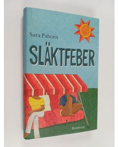Kirjailijan Sara Paborn käytetty kirja Släktfeber
