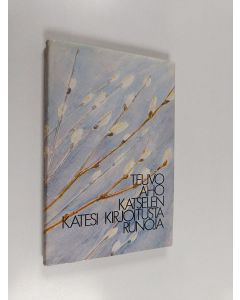 Kirjailijan Teuvo Aho käytetty kirja Katselen kätesi kirjoitusta