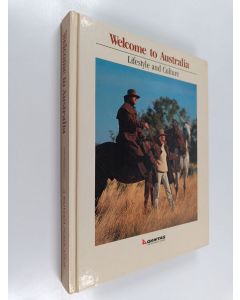 käytetty kirja Welcome to Australia : Lifestyle and Culture