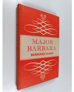 Kirjailijan Bernard Shaw käytetty kirja Major Barbara