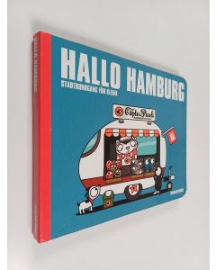 Kirjailijan Michael Beyer käytetty kirja Hallo Hamburg - Stadtrundgang für Kleine