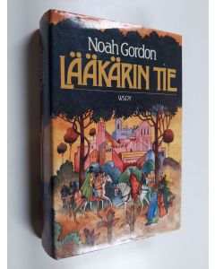 Kirjailijan Noah Gordon käytetty kirja Lääkärin tie