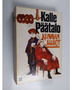 Kirjailijan Kalle Päätalo käytetty kirja Kunnan jauhot