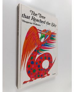 käytetty kirja The Tree that Reached the Sky - Hungarian folktales