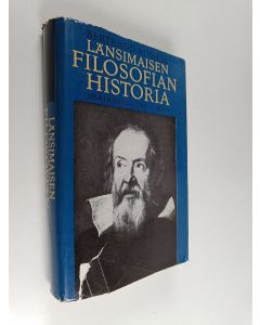 Kirjailijan Bertrand Russell käytetty kirja Länsimaisen filosofian historia : poliittisten ja sosiaalisten olosuhteiden yhteydessä varhaisimmista ajoista nykyaikaan asti 2. osa : Uuden ajan filosofia