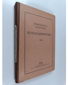 käytetty kirja Hämeenlinnan kaupungin kunnalliskertomus 1941