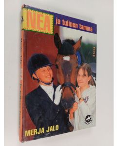 Kirjailijan Merja Jalo käytetty kirja Nea ja tulinen tamma